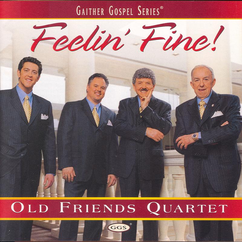 Old Friends Quartet - Until Tomorrow (Feelin' Fine Version)