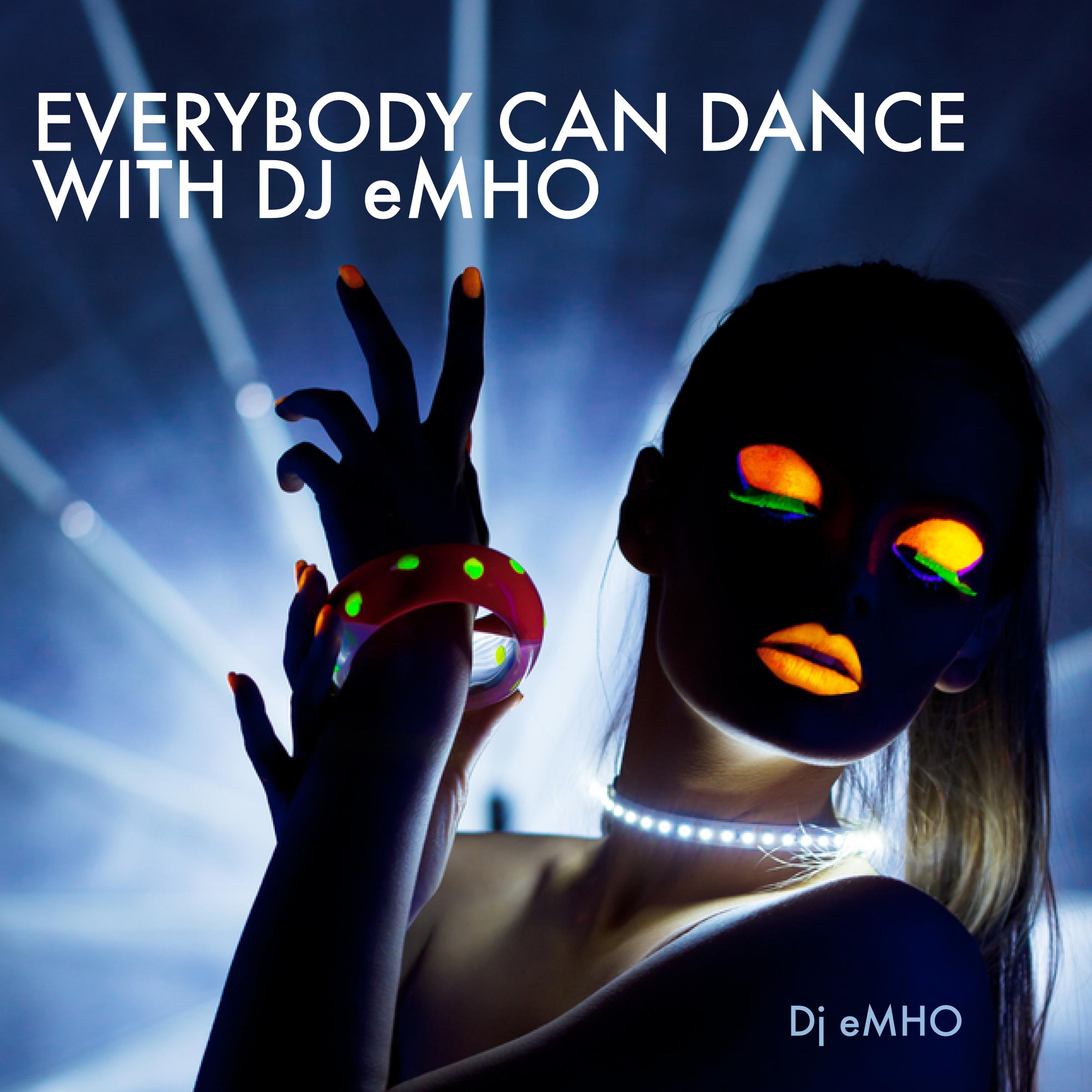 Everybody Can Dance With Dj Emho