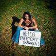Hello, Everyday Changes