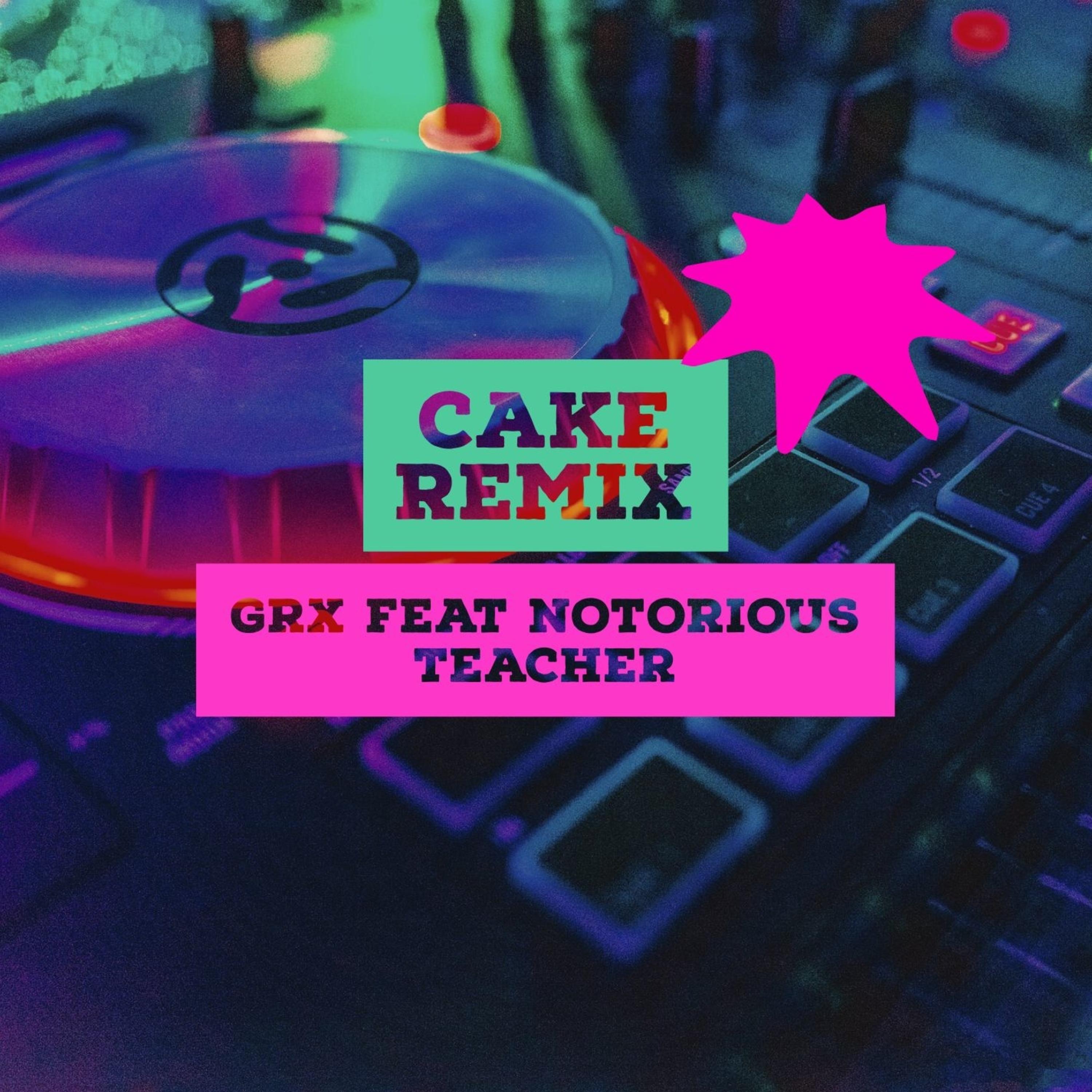 Cake (Remix)
