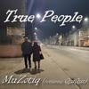 MuZotiq - True People (feat. QuiQue)