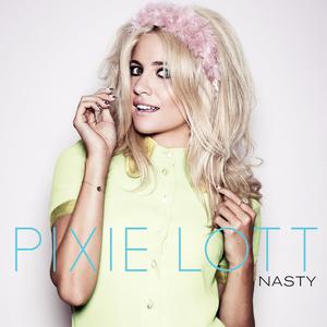Pixie Lott - Nasty （升2半音）