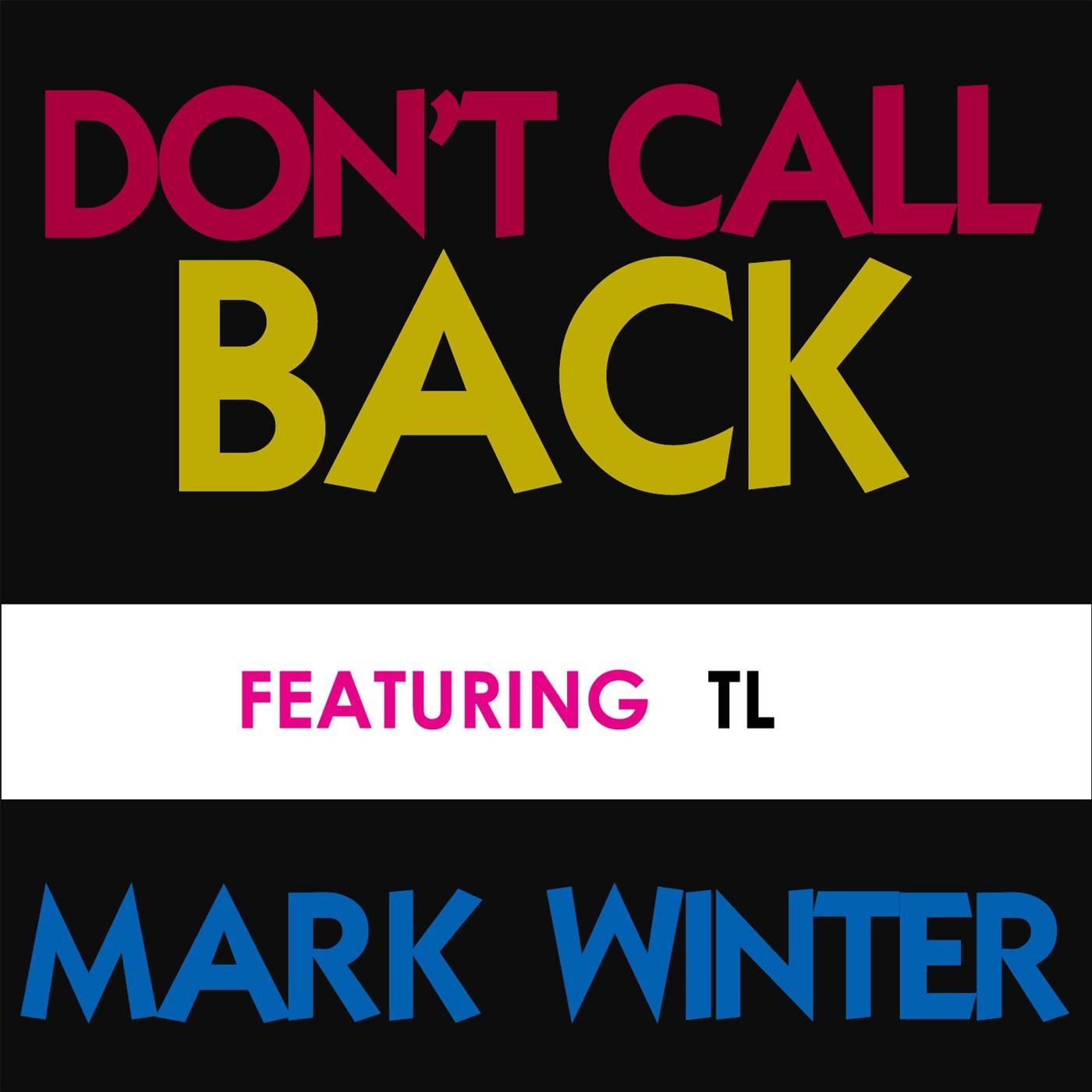 Don't Call Back (feat. TL)