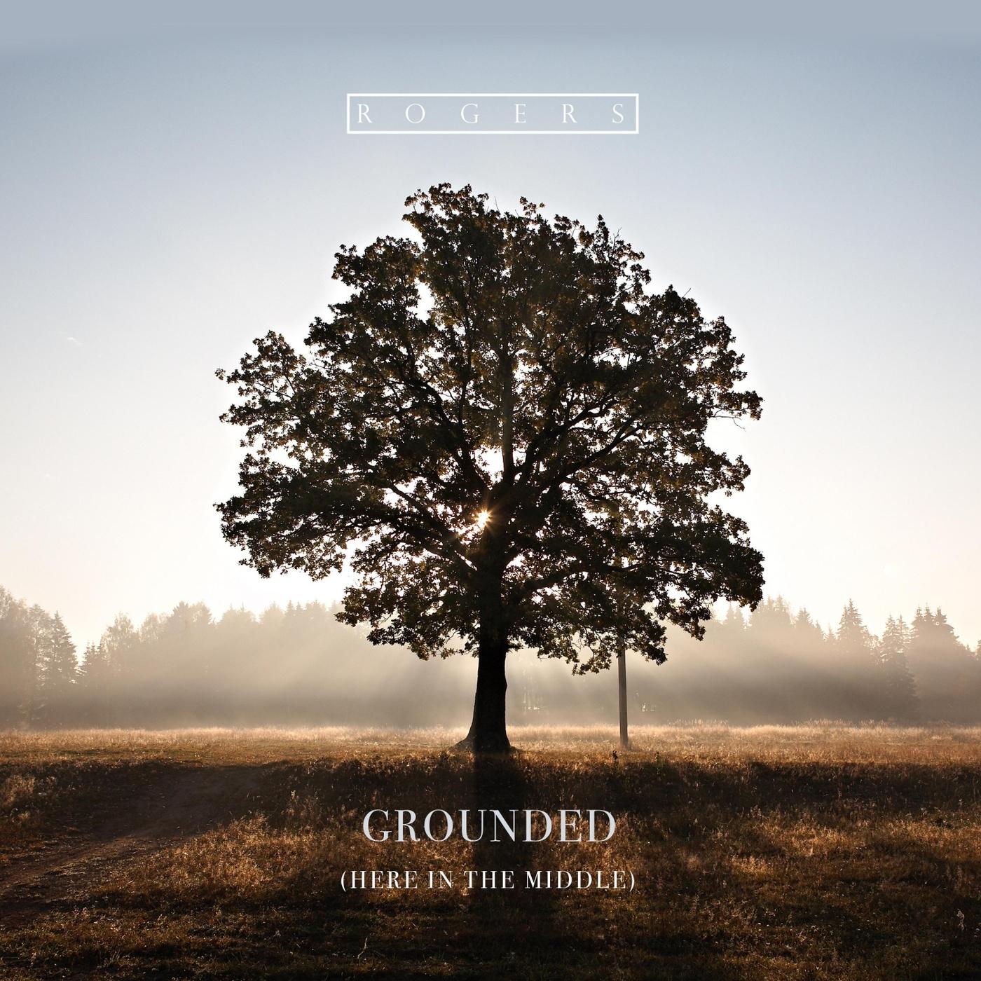 Grounded (Here in the Middle)