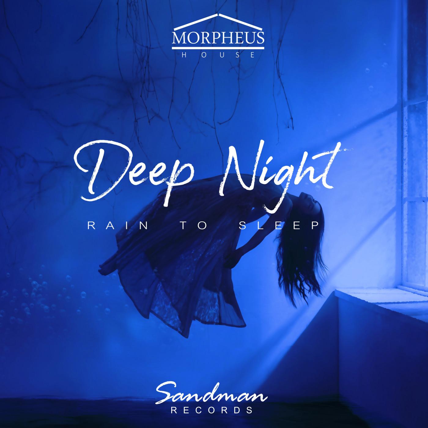 Deep Night - Rain To Sleep
