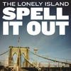 The Lonely Island - Spell It Out