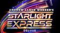 Starlight Express (Deluxe Edition)