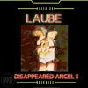 Laube - DISAPPEARD ÆNGEL II