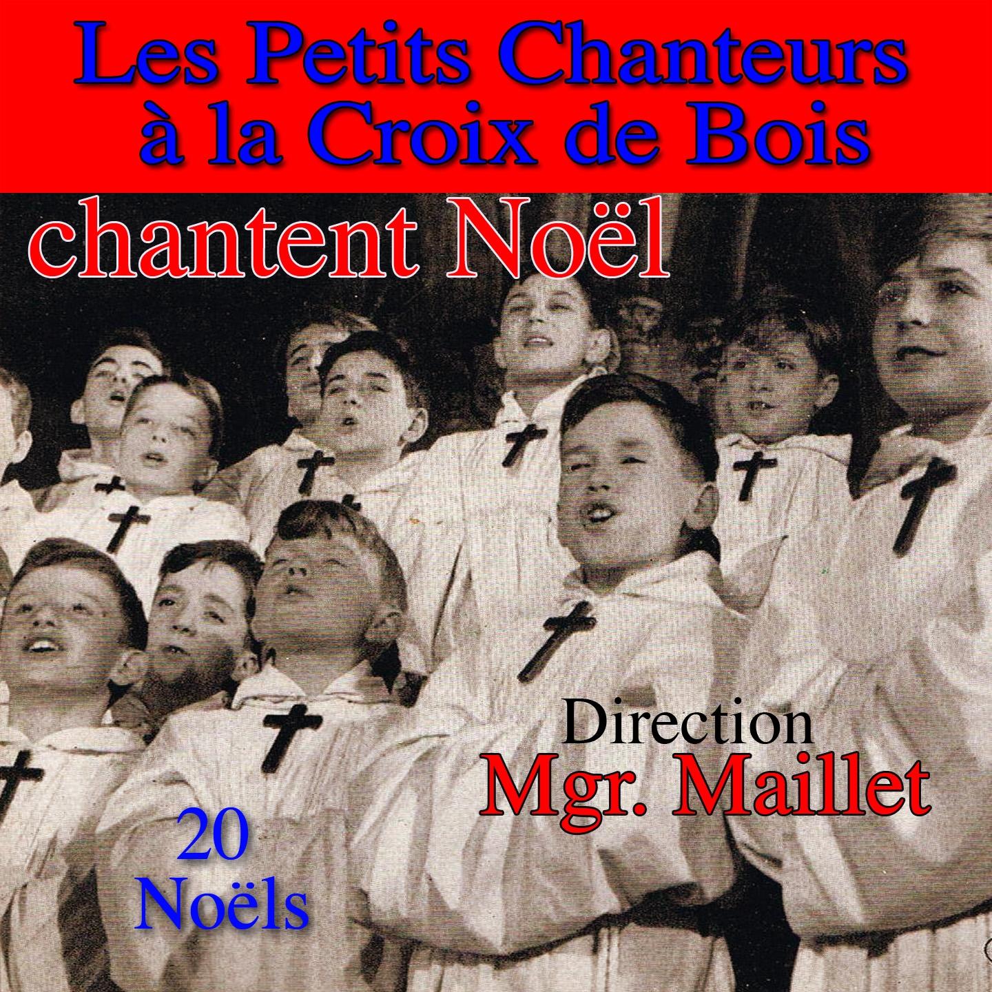 Les Petits Chanteurs à la Croix de Bois chantent Noël