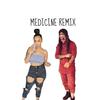 Medicine Remix专辑