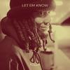 Killa - Let Em Know