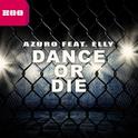 Dance or Die (Remixes)专辑