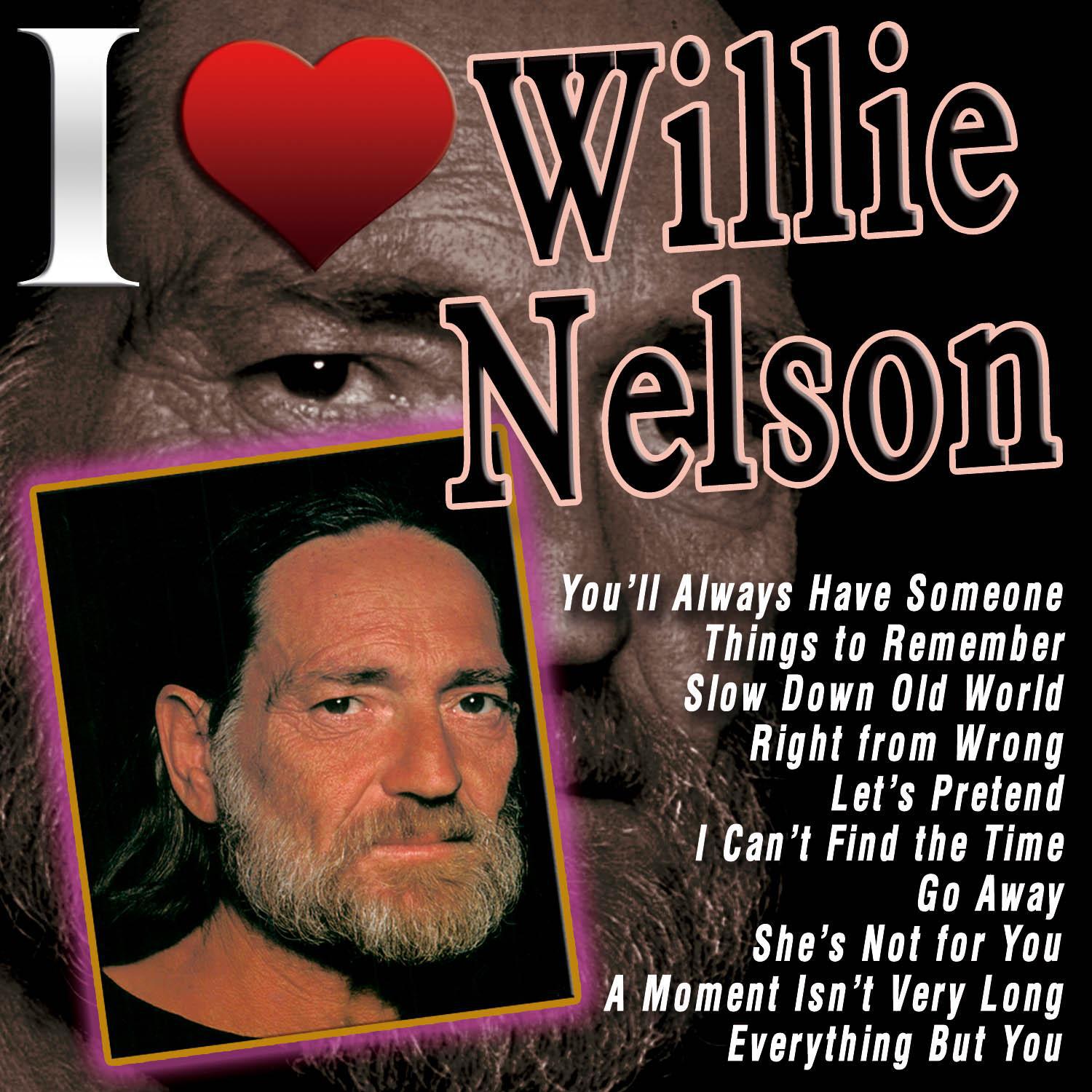 I Love Willie Nelson专辑