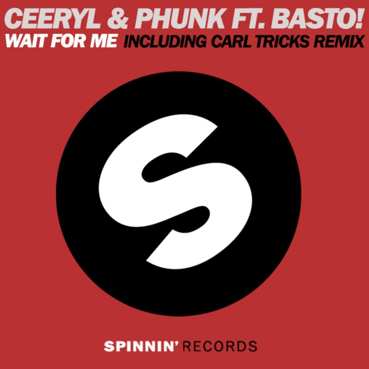 Wait for Me - EP (Feat. Basto!)