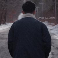 Love is All Around - Mike Denver (Karaoke Version) 带和声伴奏