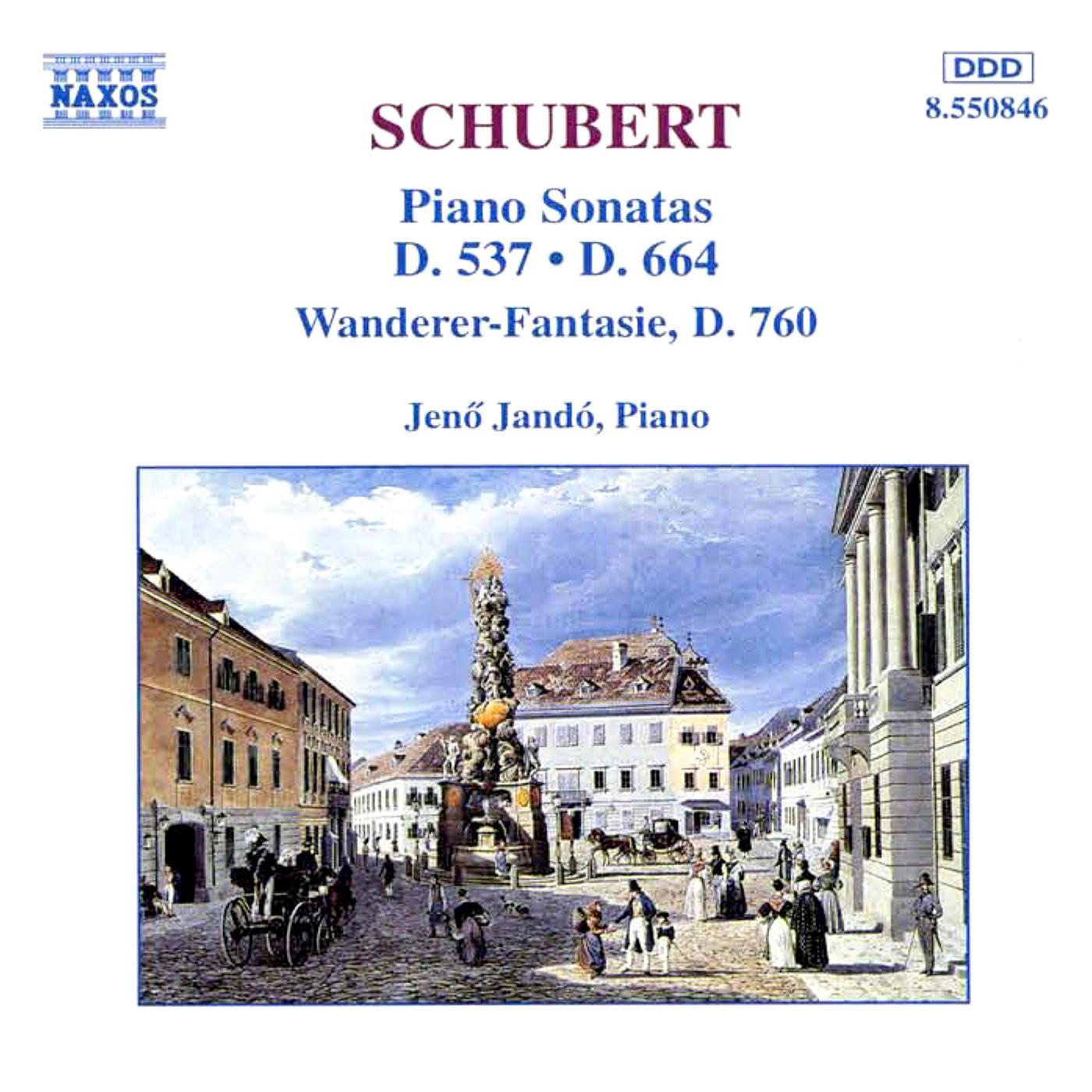 SCHUBERT: Piano Sonatas, D. 537 and 664 / 'Wanderer Fantasy'