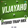 S VIII - Vijayaho - Hybrid Trap Mix