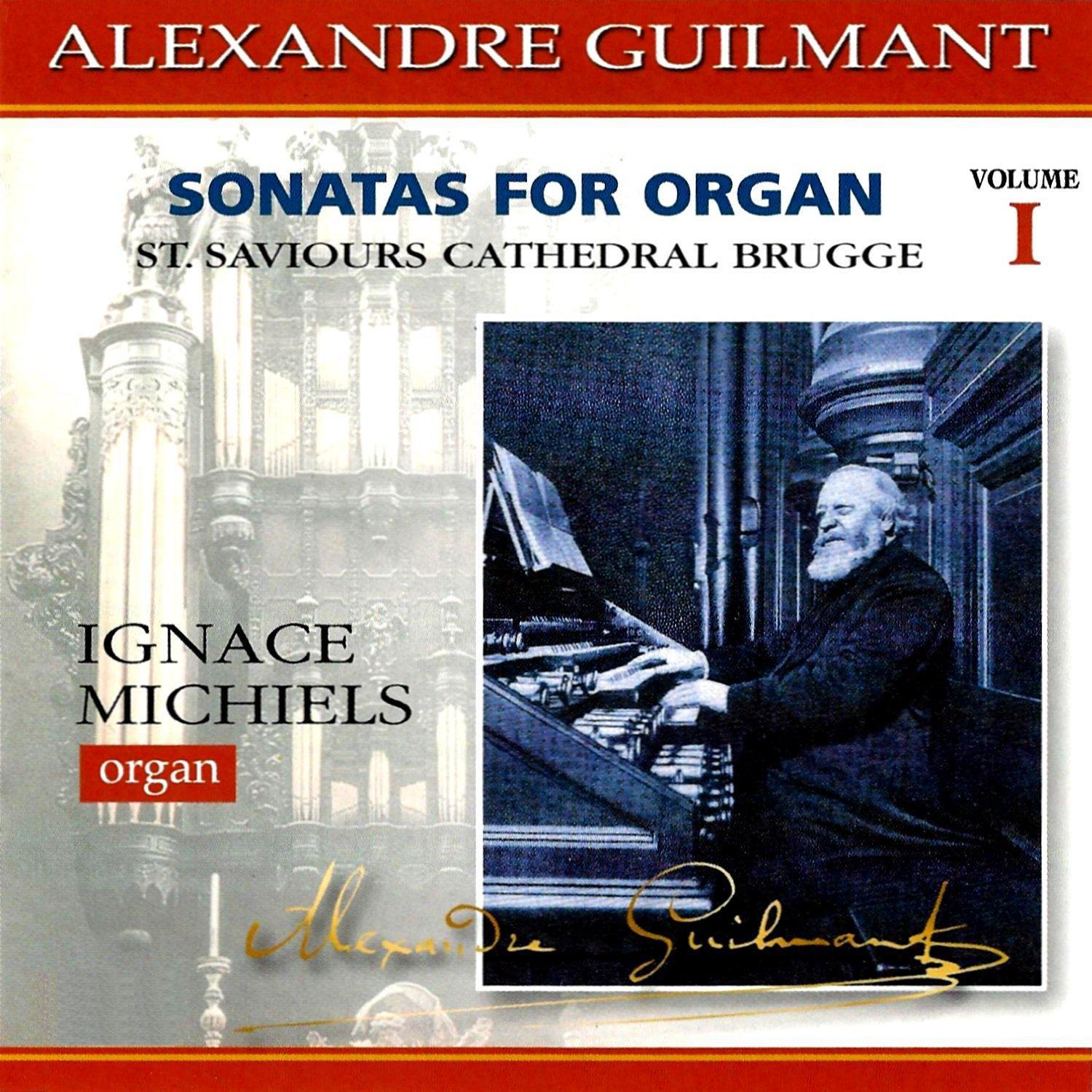 Ignace Guilmant - Sonate No. 6 in B Minor, Op. 86: Allegro can fuoco
