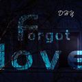 Forgot love