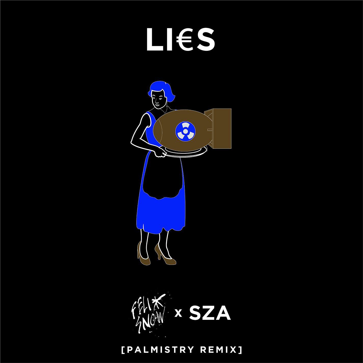 Lies (feat. SZA) [Palmistry Remix]