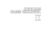 Aeolian Bass Channel vol.2专辑