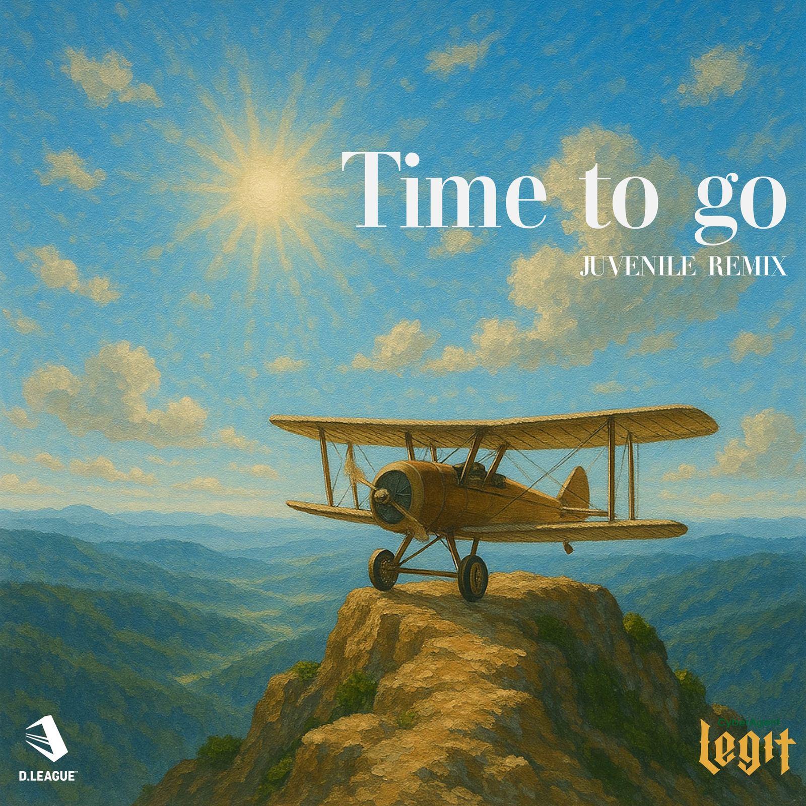 Time to go (JUVENILE REMIX)