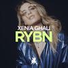 Xenia Ghali - RYBN