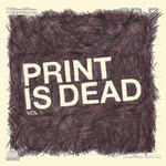 Print Is Dead专辑