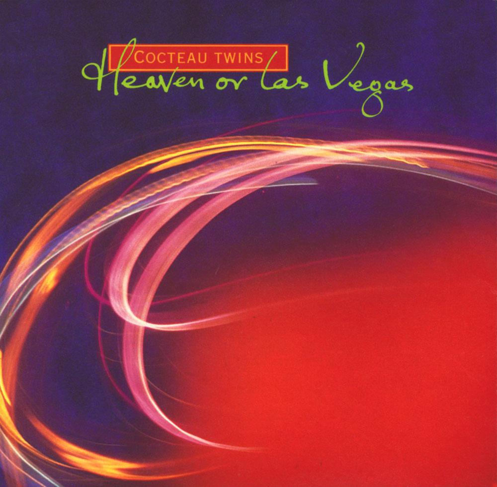 Heaven Or Las Vegas (Remastered)专辑