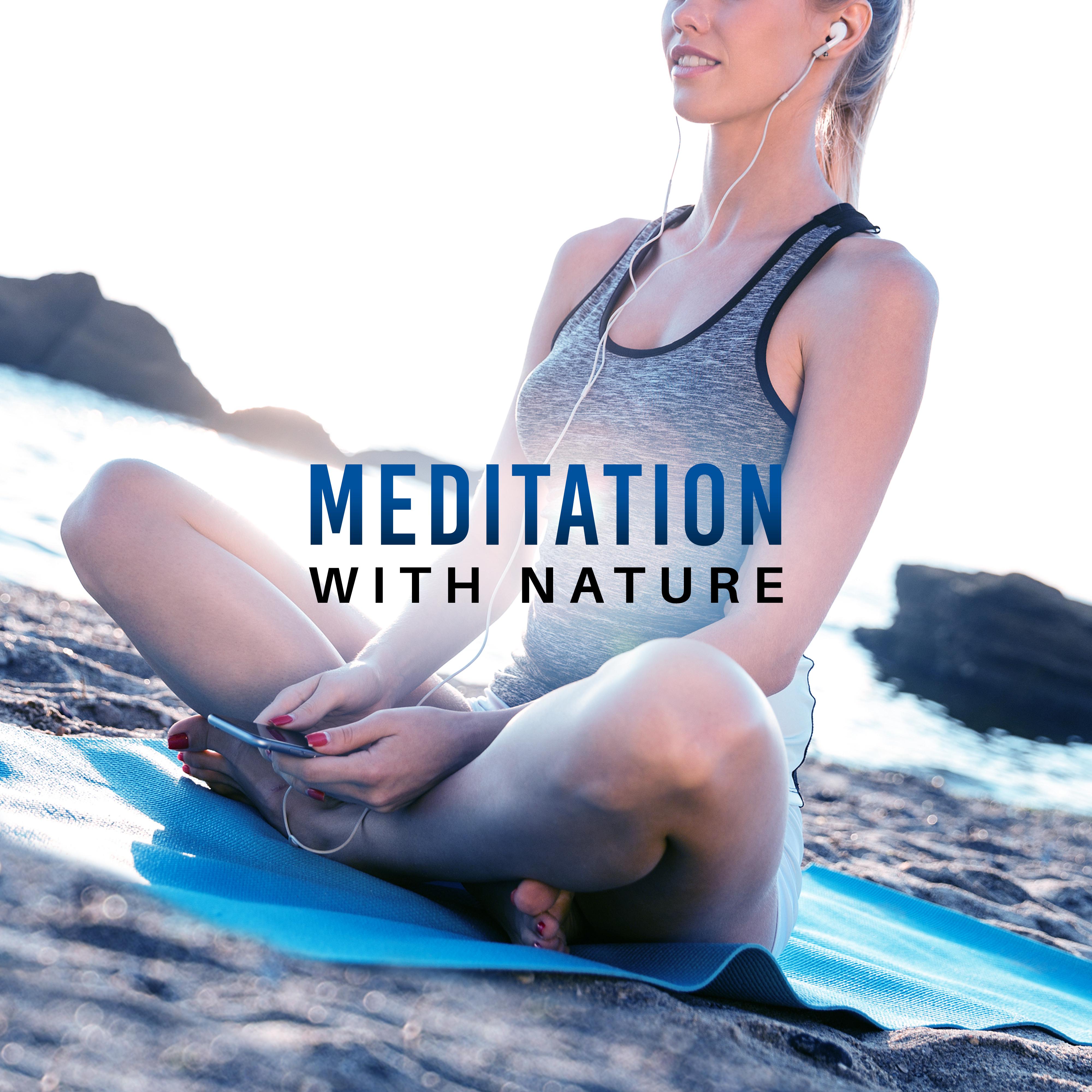 Meditation with Nature – Shades of Chakra, Pure Relaxation, Hatha Yoga, Peaceful Music, Inner Healin专辑