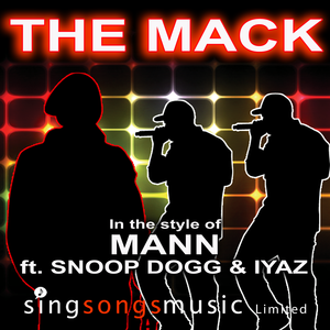 Iyaz、Mann、Snoop Dogg - THE MACK （升1半音）