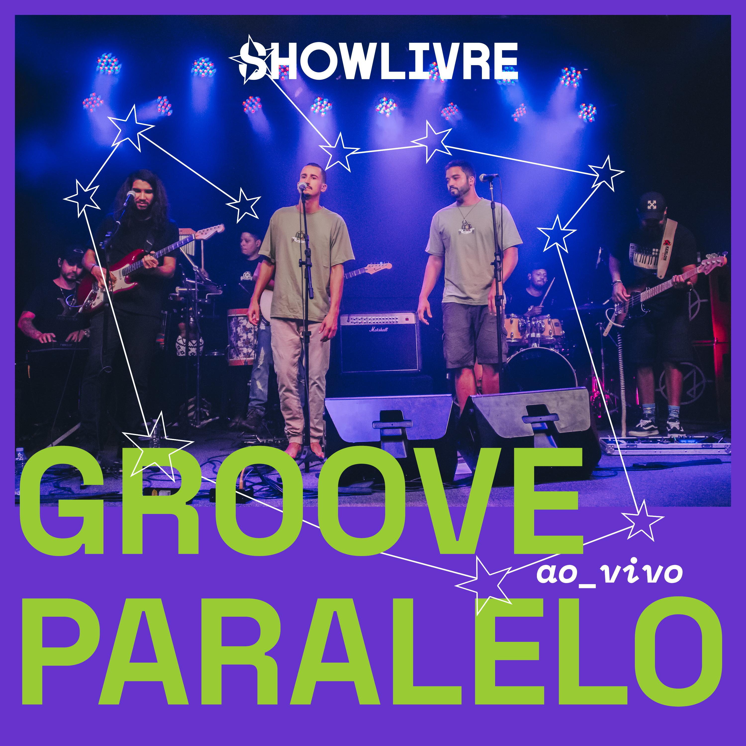 Groove Paralelo - Foto (Ao Vivo)