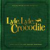 Carried Away (From the “Lyle Lyle Crocodile” Original Motion Picture Soundtrack)