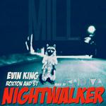 Evin King and Roxton and ST - Nightwalker专辑