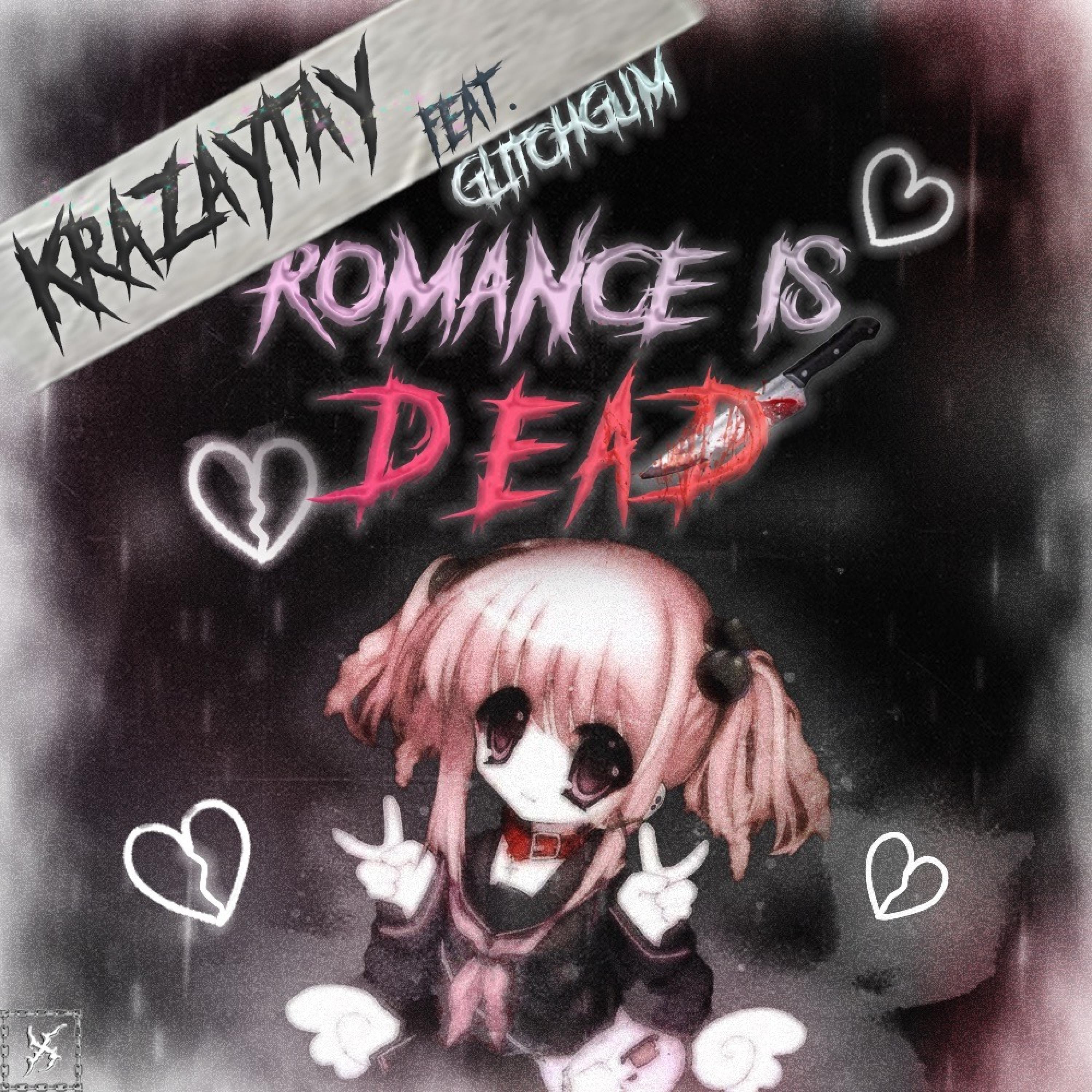 Romance is Dead (feat. Glitch Gum)