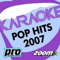 Zoom Karaoke - Pop Hits 2007