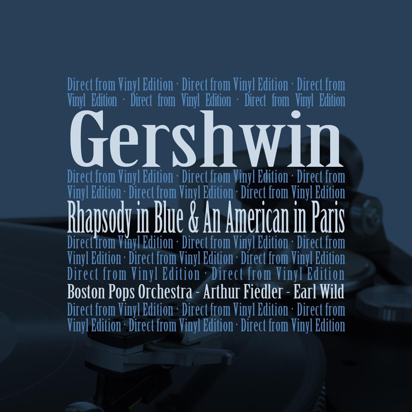 Gershwin: Rhapsody in Blue & An American in Paris专辑