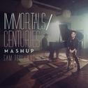 Immortals / Centuries Mashup专辑
