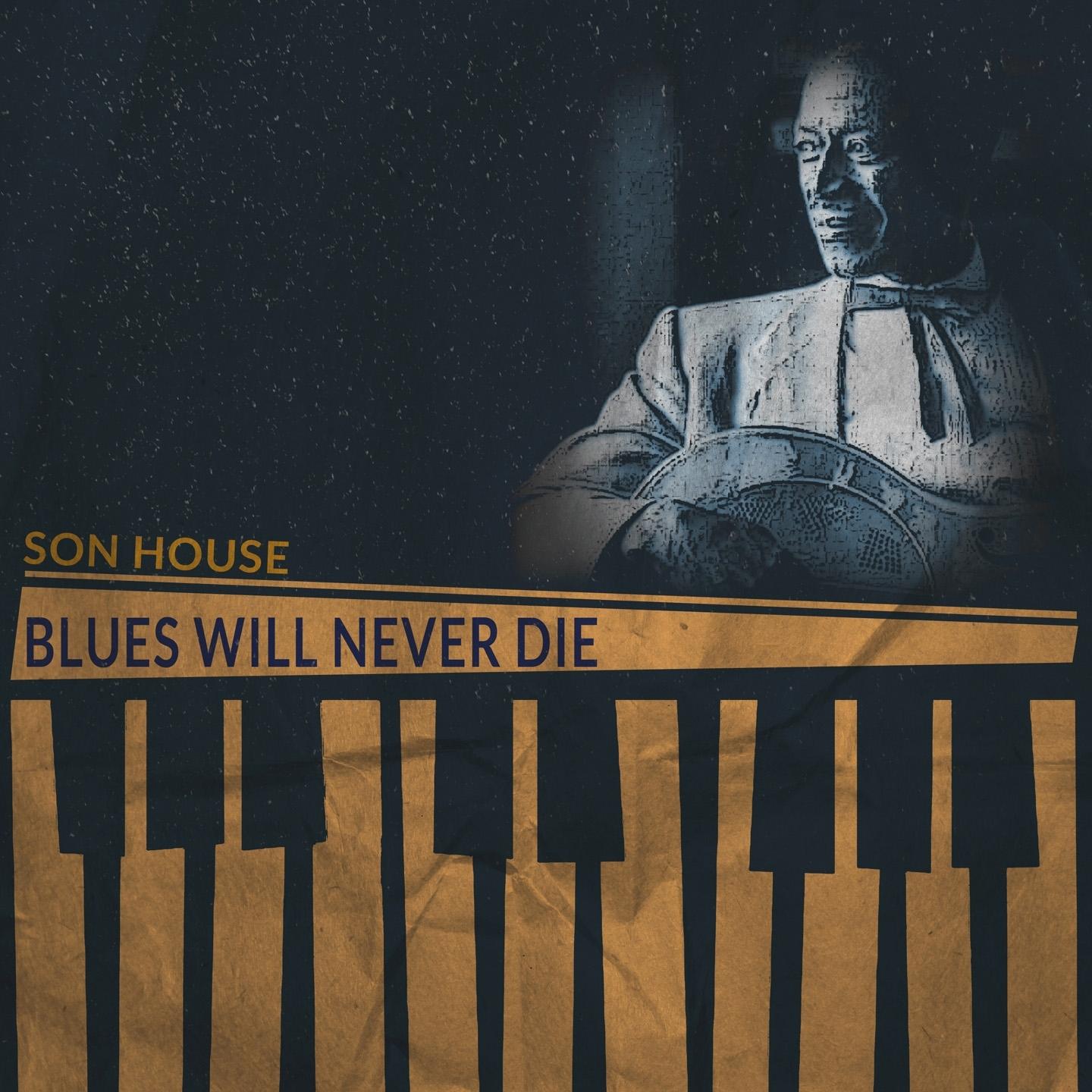 Blues Will Never Die