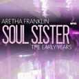 Soul Sister - The Early Years