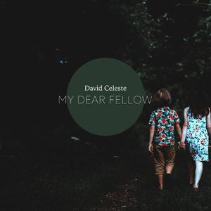 My Dear Fellow 【off vocal ver.】 （升8半音）