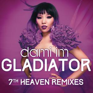 【RNB】Dami Im - Gladiator (7th Heaven Pop Remix （降4半音）