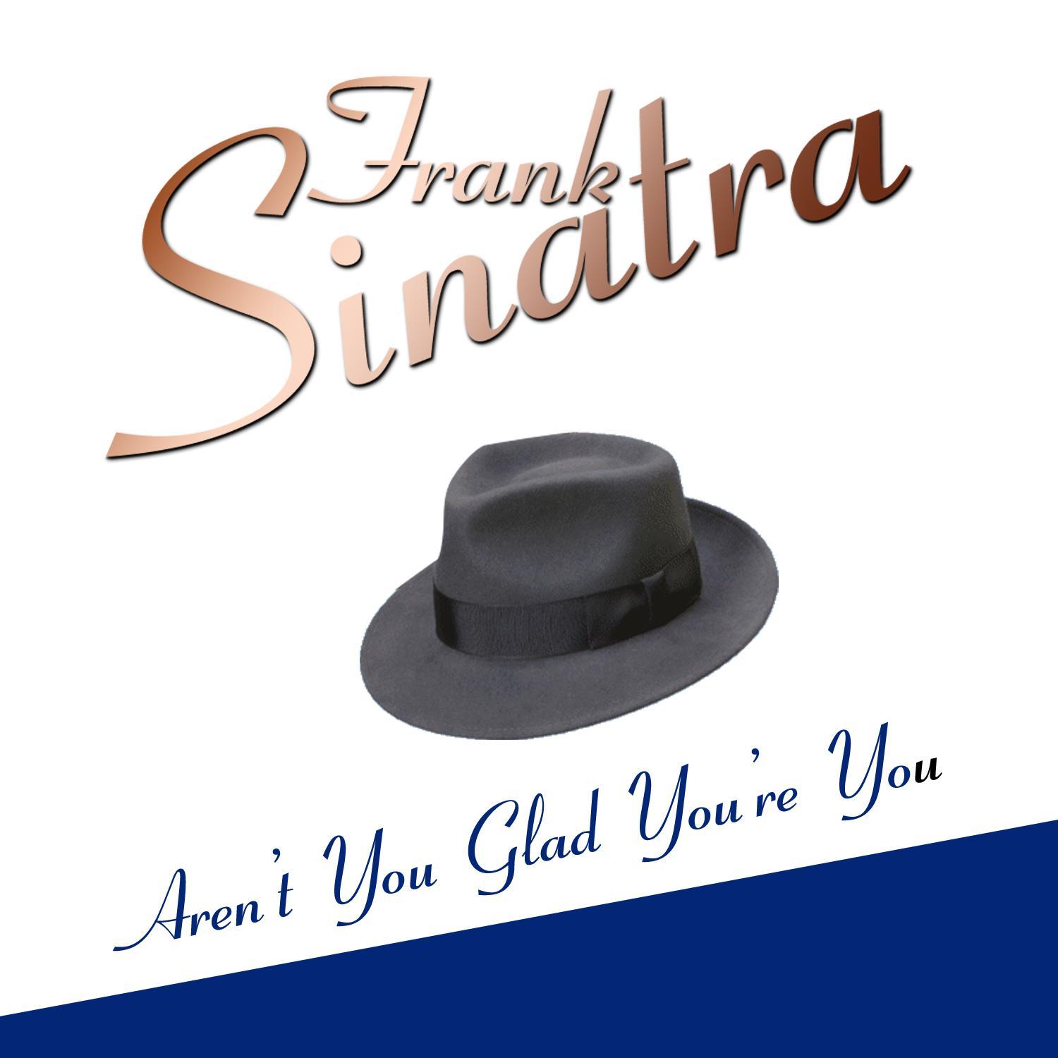 Aren't You Glad You're You