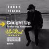 Sonny Fodera - Caught Up (feat. Yasmeen) (ArtfulMind Remix)