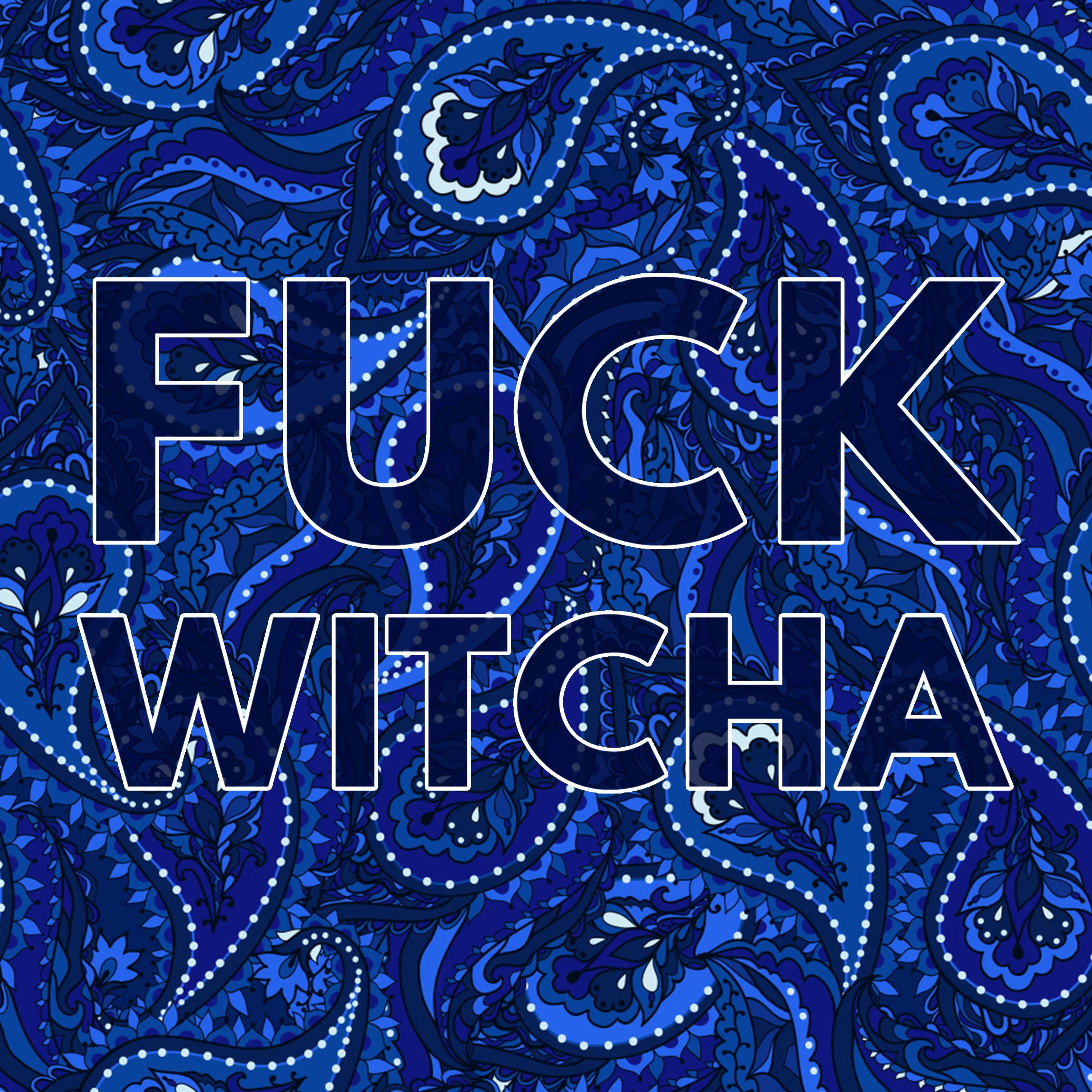 **** WITCHA (feat. Snoop Dogg & 50 Cent)