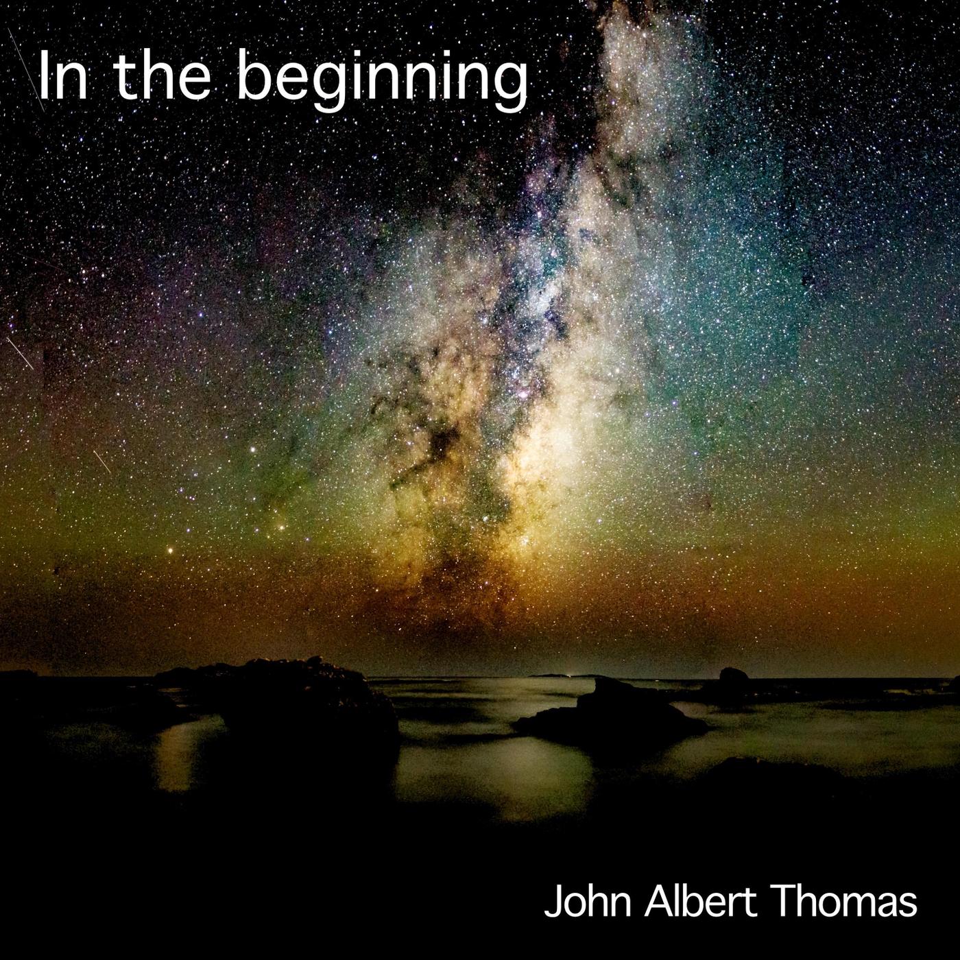 In the Beginning