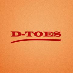 D-TOES！