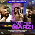 Jaisi Teri Marzi (From "Manmarziyaan") - Single专辑