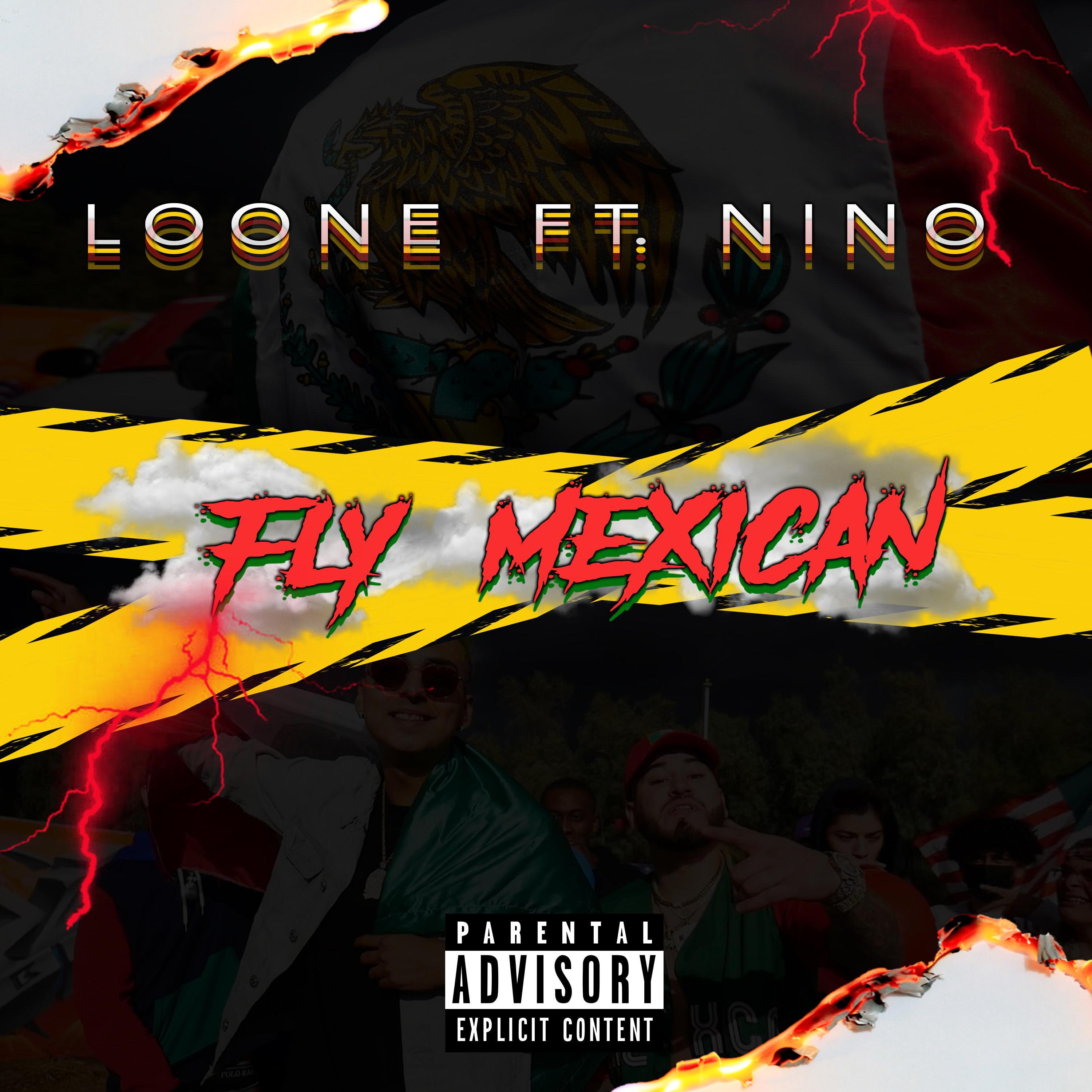 Fly Mexican (feat. Nino HughHefner)