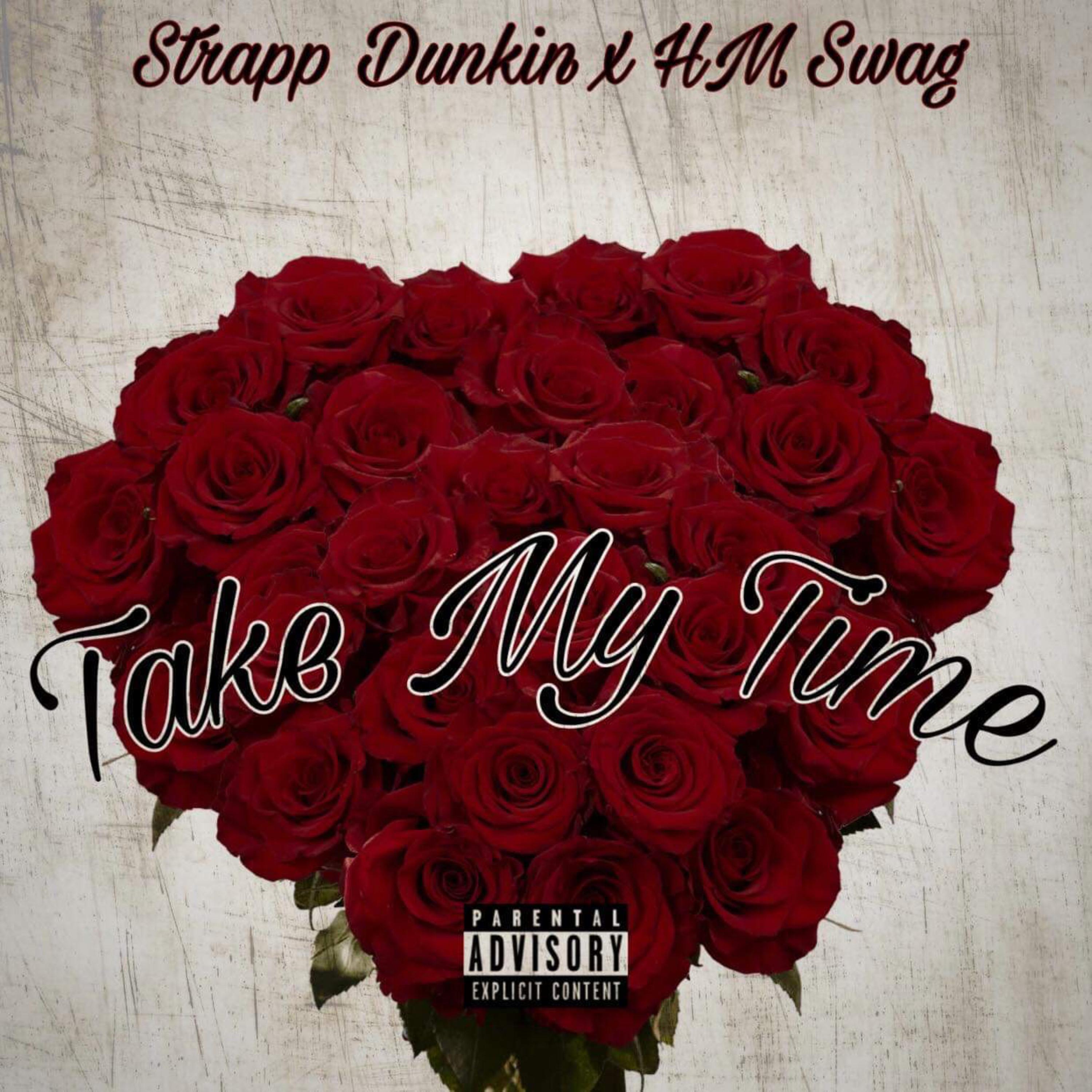 HM Swag - Take My Time